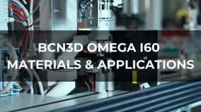 Bcn3d omega i60 materials & applications 1